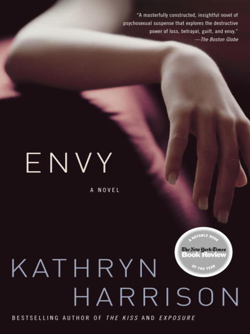 Title details for Envy by Kathryn Harrison - Available